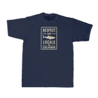 Respect the Locals Tee — Navy (front)