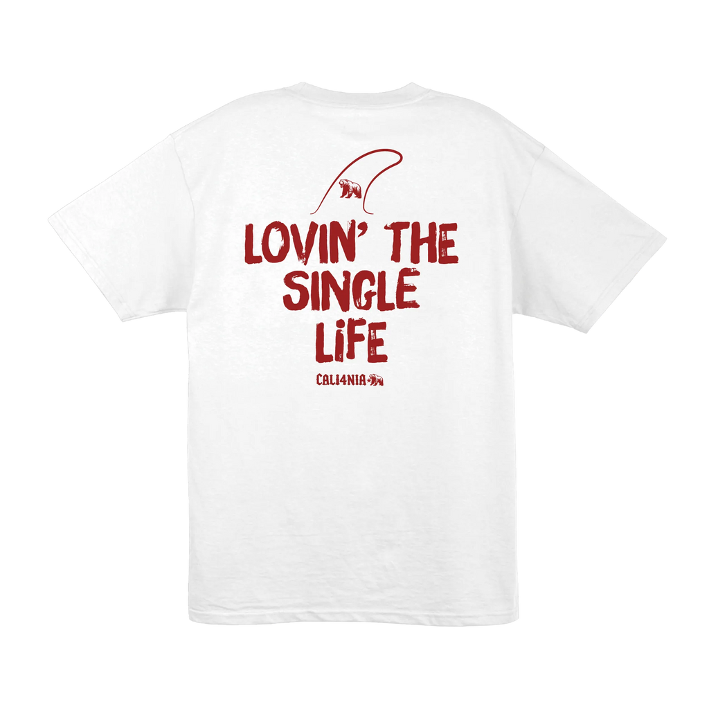 Lovin' the Single Life Tee — White (back)