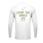 Lovin' the Single Life Performance Crew — White (back)
