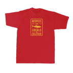 Respect the Locals Tee — Red (front)